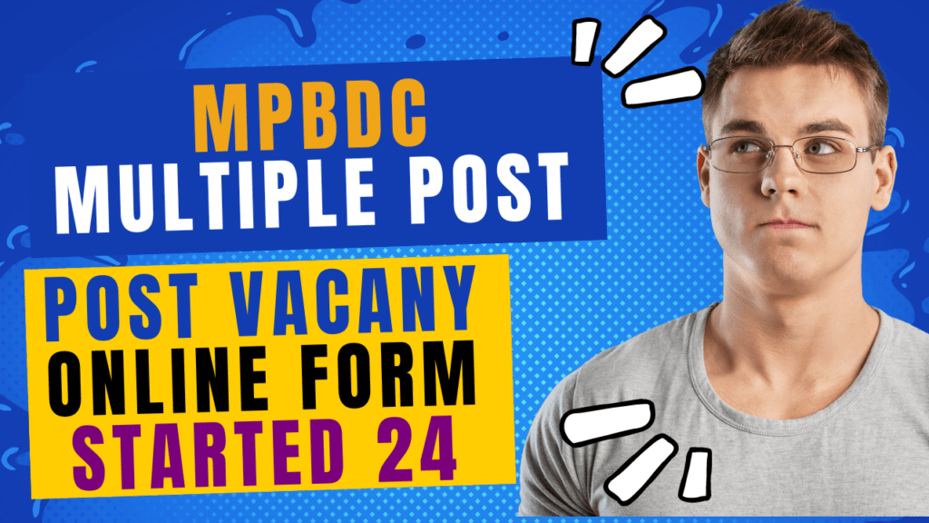 MPBDC Recruitment 2024: MPBDC Vacancy 2024 Apply Online, For 55 Post