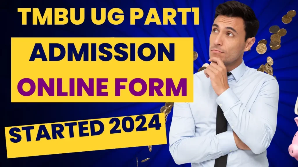 TMBU UG Admission 2024 | TMBU BA/BSC/B.com Part1 Admission Online 24 ...