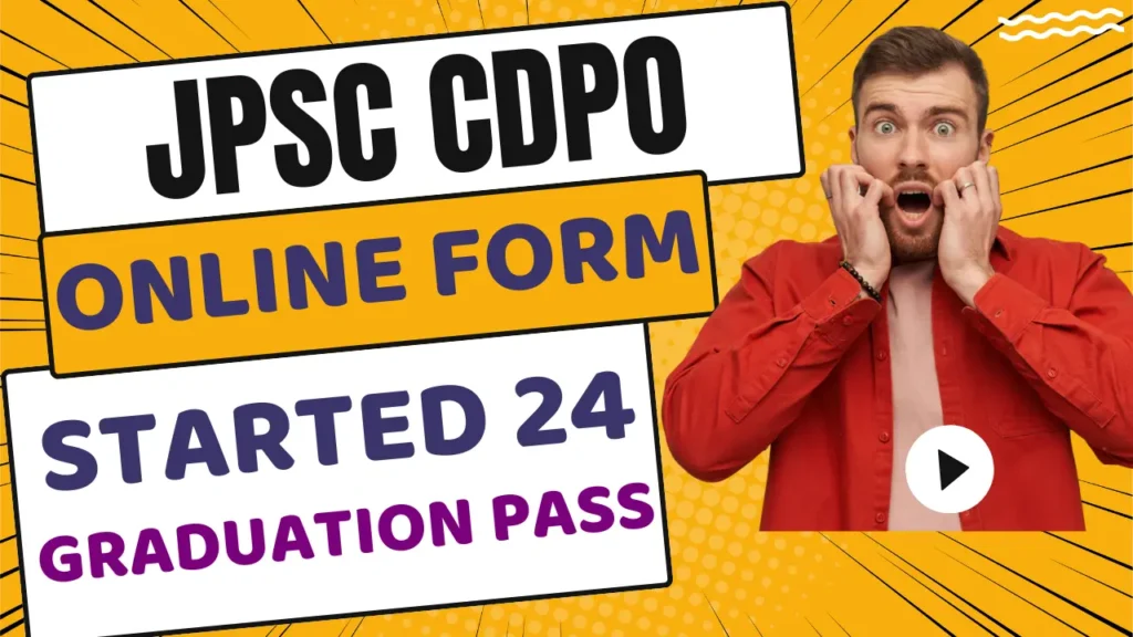 JPSC CDPO Vacancy 2024 Apply Online | JPSC CDPO Online Form Started 24