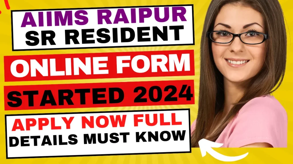 AIIMS Raipur New Vacancy Online 24 | AIIMS Raipur Multiple Post Form Online 24