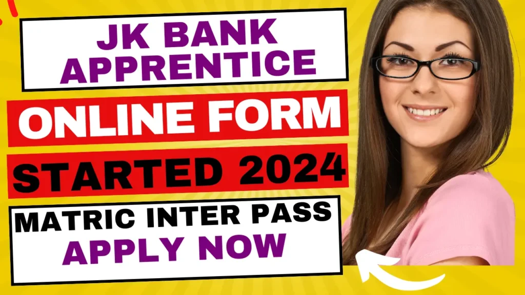 JK Bank Apprentice Recruitment 2024 | Jammu Bank Apprentice Online Form 24