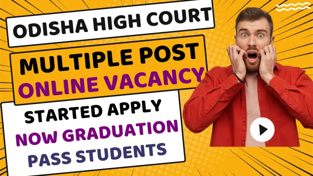 Odisha High Court Recruitment 2024 | Odisha High Court Multiple Post Vacancy 2024