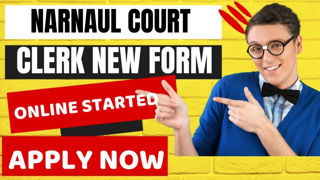 Narnaul Court Recruitment 2024 | Narnaul Court Clerk Online Form 24