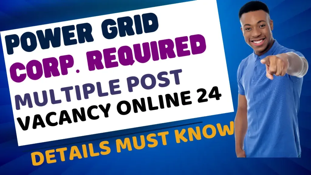 Power Grid Corporation of India Limited PGCIL Engineer Trainee Online Form 24