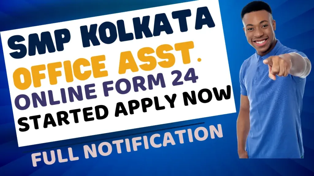 SMP Kolkata New Vacancy Online 24 | SMP Kolkata Multiple Post Online Form 24