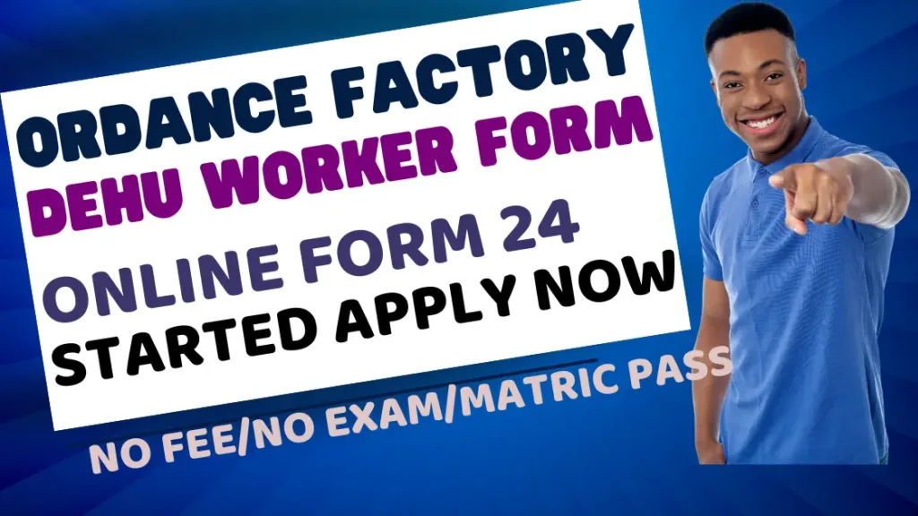 Ordnance Factory Dehu Road Danger Building Worker Offline Form 24