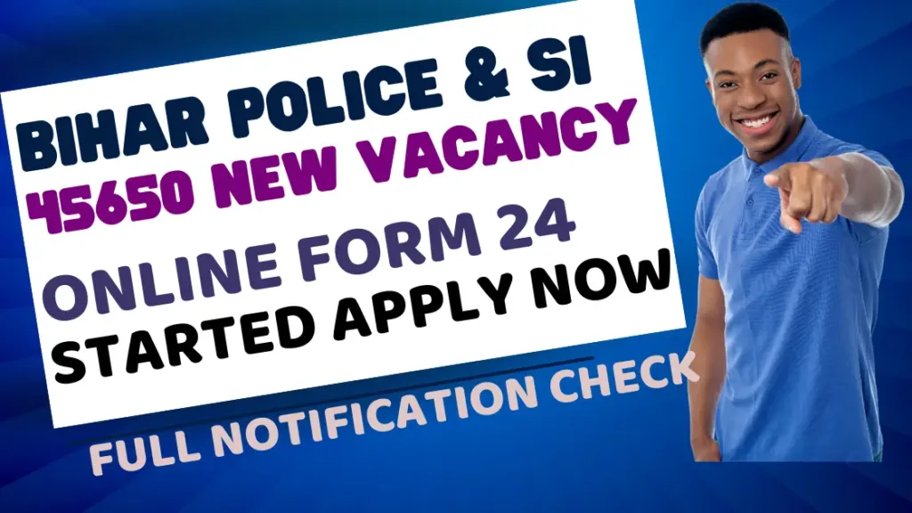 Bihar Police 45650 New Vacancy Online 2024 | Bihar Police Bumpher Vacancy 24