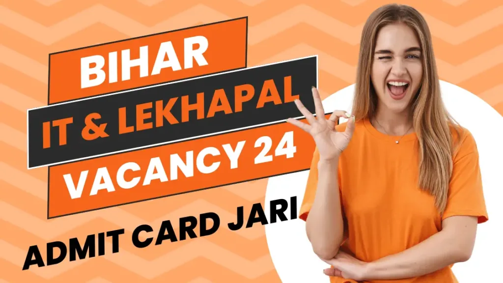 Bihar Panchayati Raj Bibhag Admit Card 2024 | Bihar Panchayati Raj Lekhapal IT Assistant Admit Card 2024