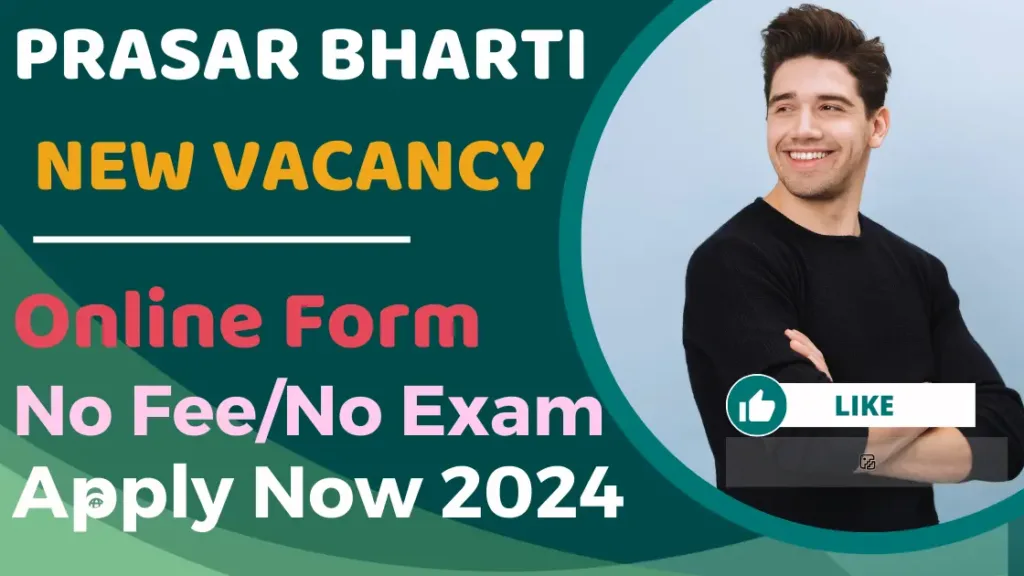 Prasar Bharati Recruitment Online 24 | Prasar Bharti Multiple Post Vacancy 24