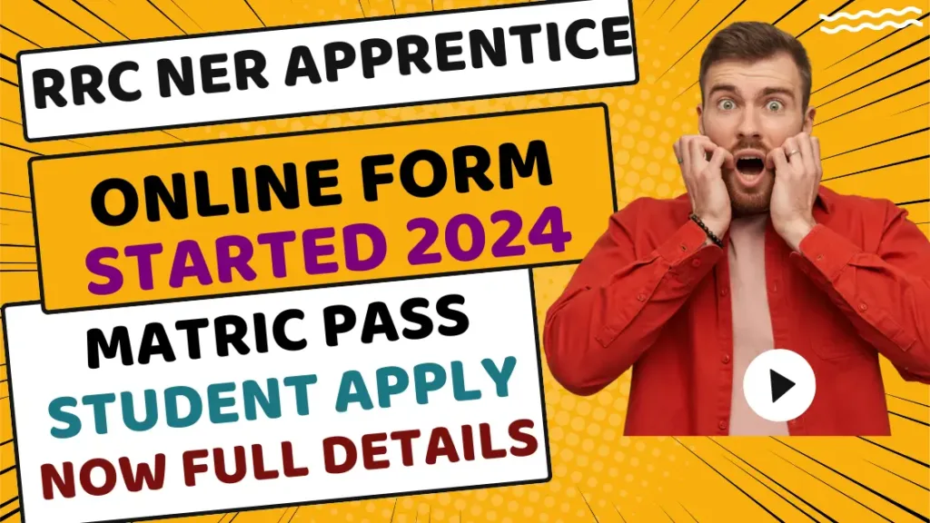 RRC NER Gorakhpur Apprentice Online Form 2024