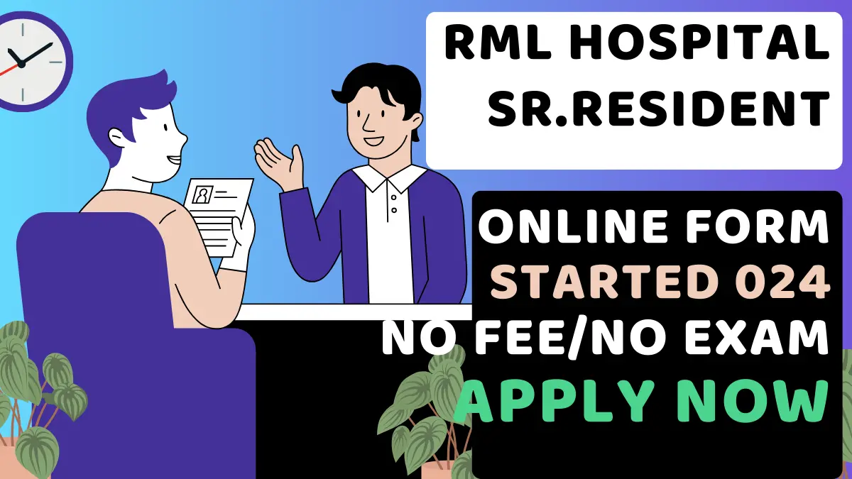 Rml Hospital Senior Resident Online Form 24 Rml Resident Vacancy 24 New Job Update