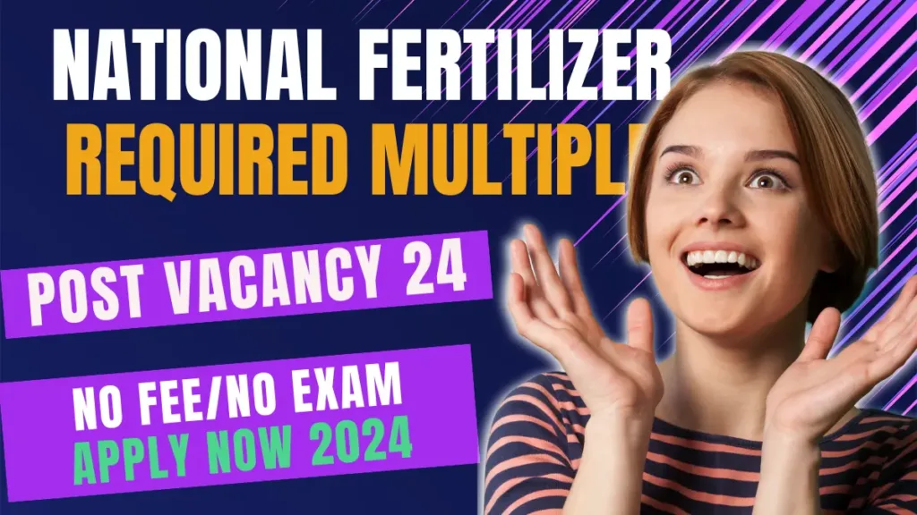 National Fertilizer Limited NFL Management Trainee MT Requirement 2024