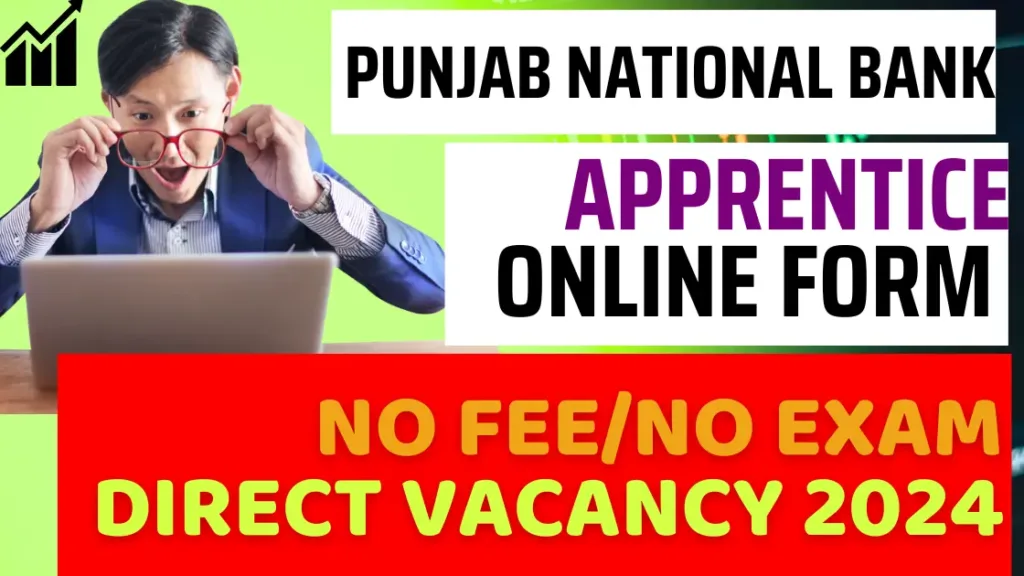 Punjab National Bank Apprentice Form 24 | PNB Apprentice Vacancy 24