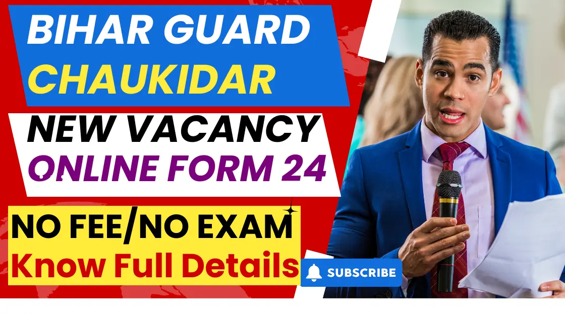 Bihar Chaukidar New Vacancy 2024 | Bihar Security Guard Form Offline 24