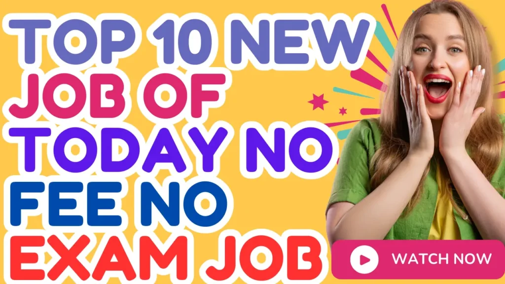  23 May 2025 Top 15 New Vacancy | 23 May Top 15 Vacancy No Fee No Exam Only Interview