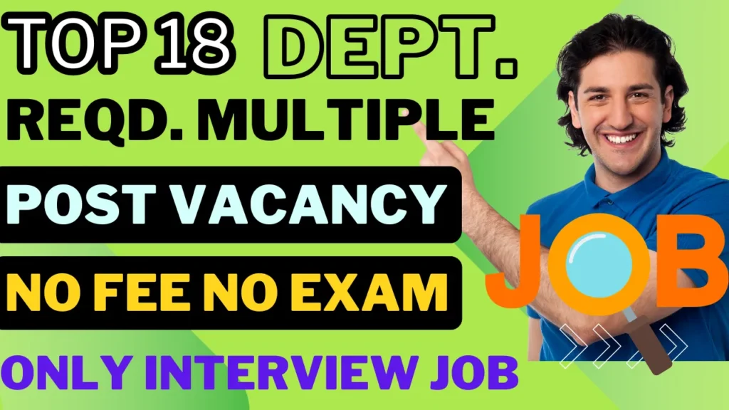 top 18 new udpate of today no fee no exam job apply now
