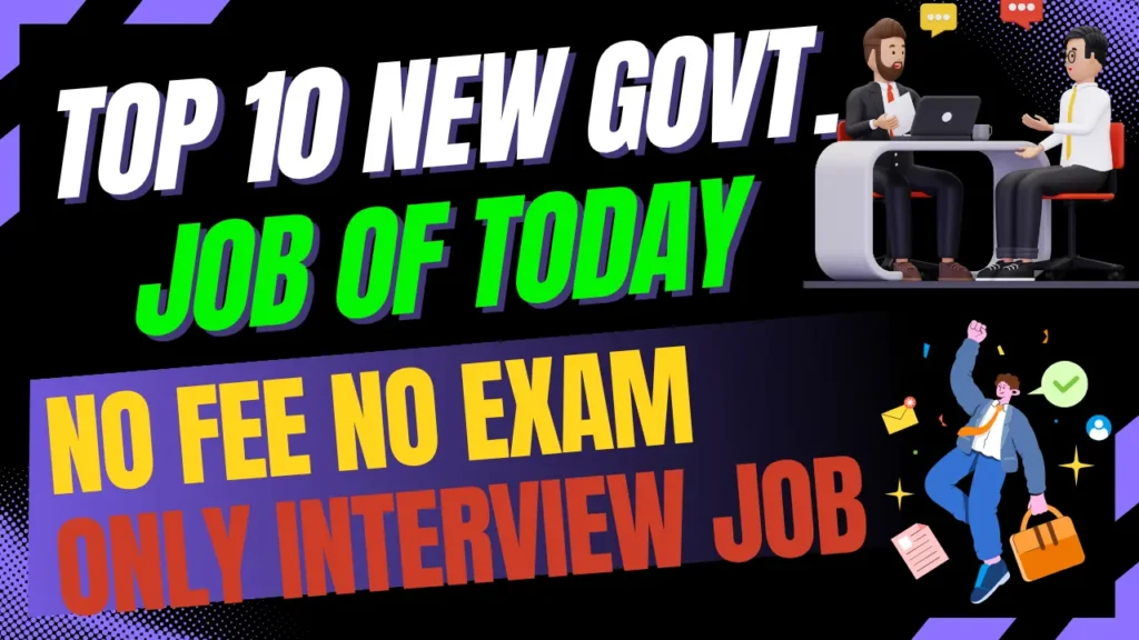  Today Top 10 New Vacancy | 28 June Top 10 Vacancy No Fee No Exam Only Interview