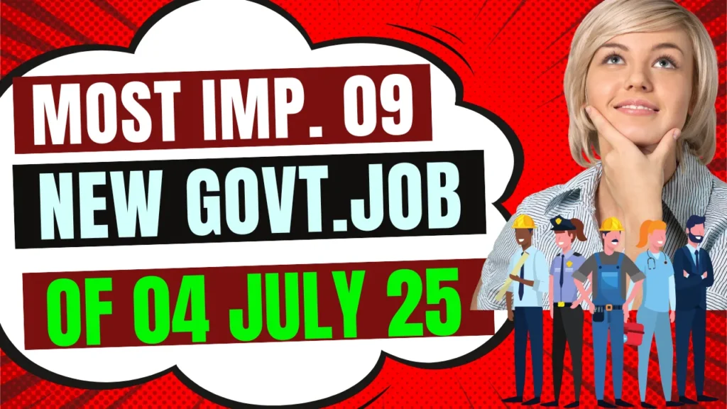  Today Top 09 New Vacancy | 04 July Top 09 Vacancy No Fee No Exam Only Interview