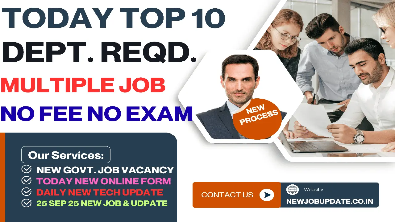 Top 10 Most Important New Vacancy of Today | 25 Sep 25 New 10 Dept ...