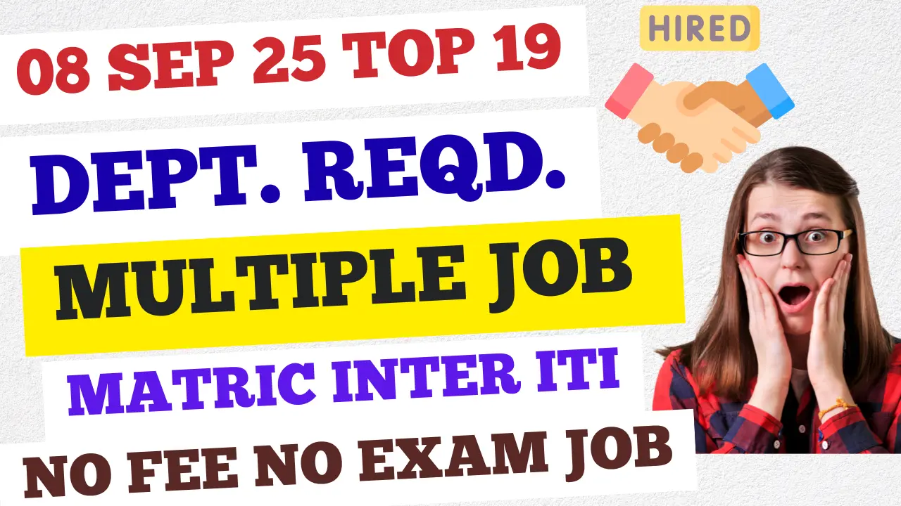 Today 19 New Govt Vacancy & Update | 08 Sep 25 Top 19 New Govt Job ...