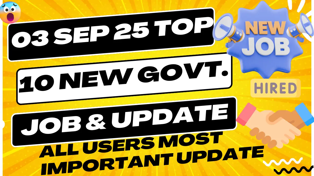 Photo inspiration: Picture Idea: Today 10 New Govt Update Job 03 Sep 25 Top