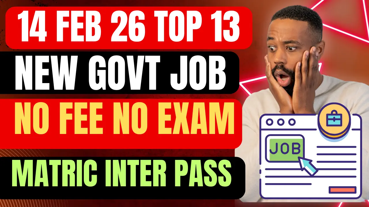 Top 13 New Govt. Job Vacancy & Tech Update of Today | 14 Feb 26 Top 13 ...