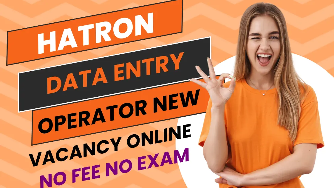 hatron data entry operator new vacancy 2024